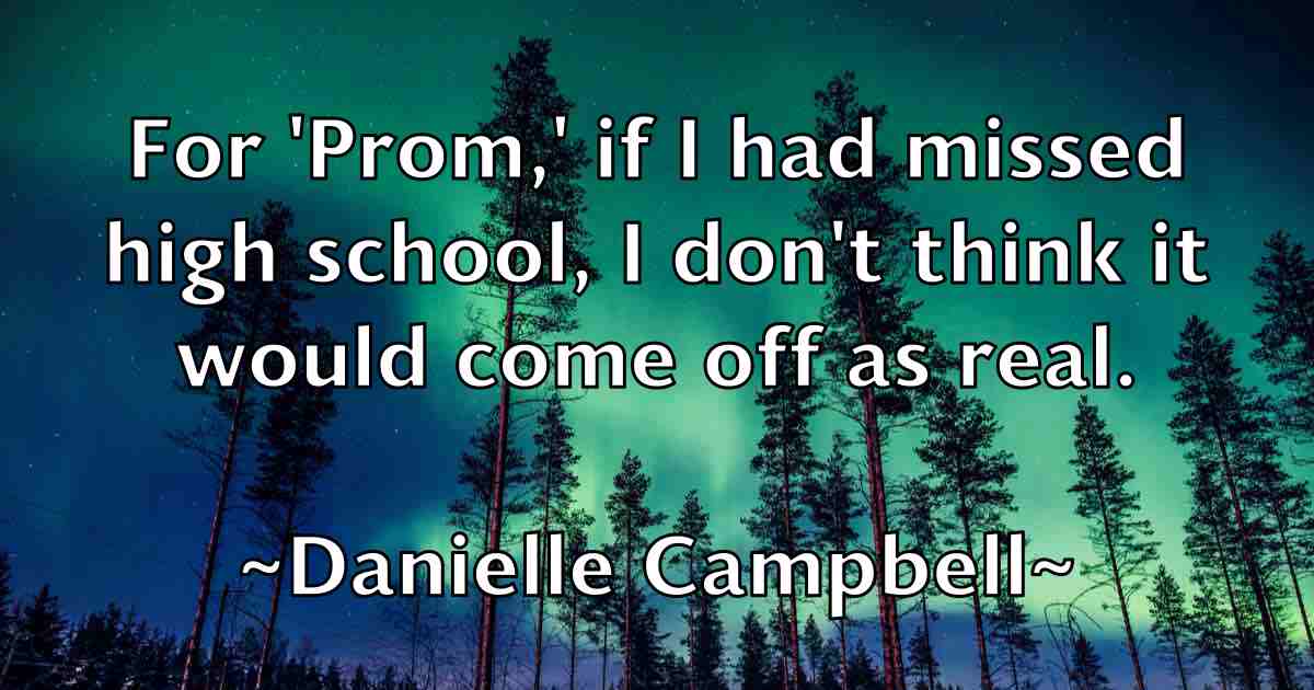 /images/quoteimage/danielle-campbell-fb-179902.jpg