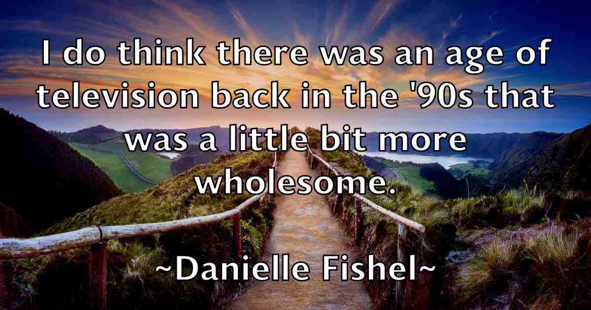 /images/quoteimage/danielle-fishel-fb-179984.jpg