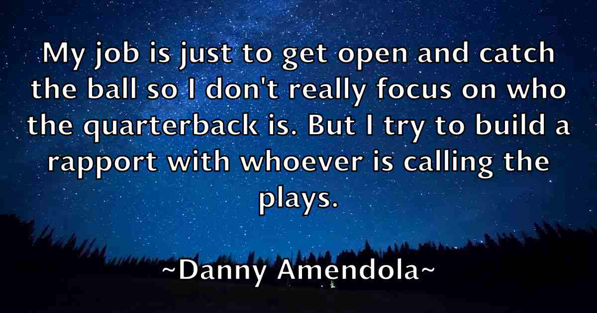 /images/quoteimage/danny-amendola-fb-180391.jpg