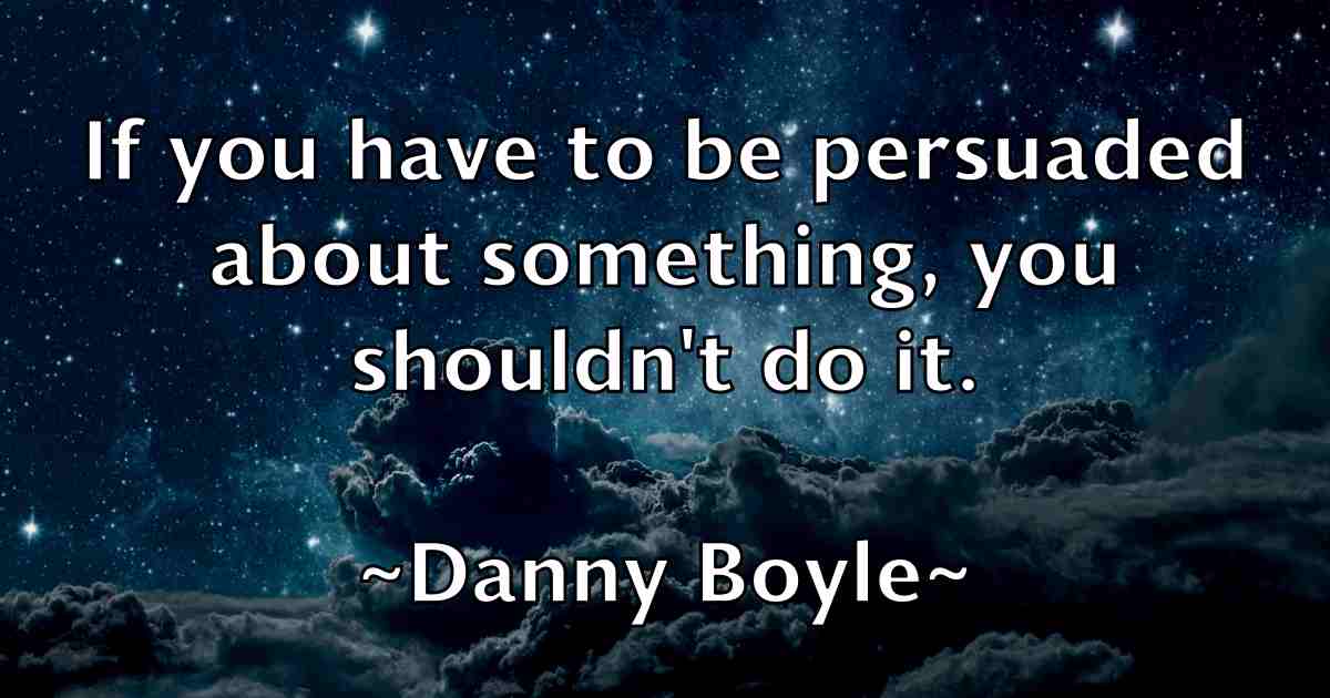 /images/quoteimage/danny-boyle-fb-180493.jpg