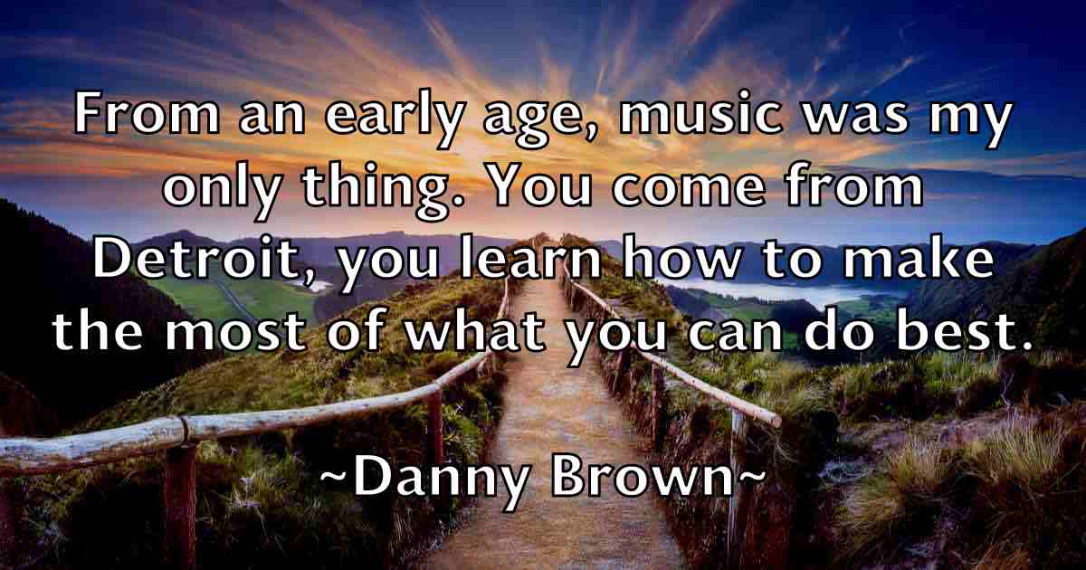 /images/quoteimage/danny-brown-fb-180510.jpg