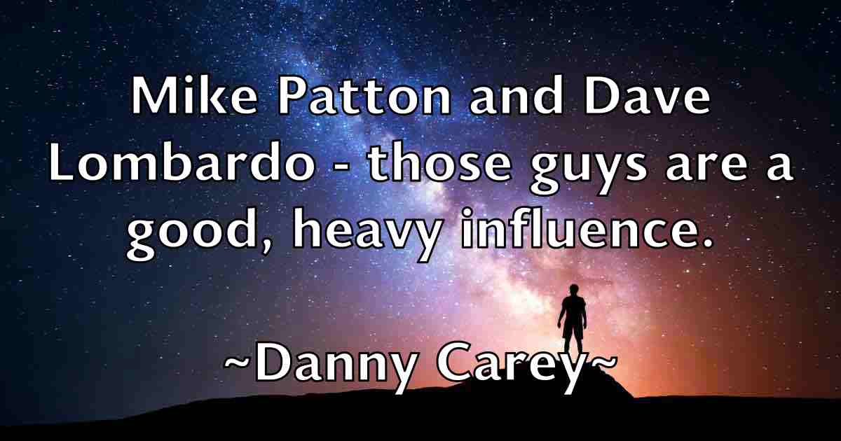 /images/quoteimage/danny-carey-fb-180516.jpg