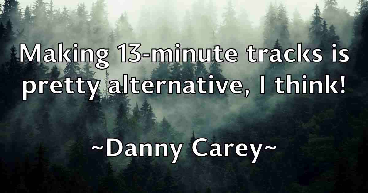 /images/quoteimage/danny-carey-fb-180524.jpg