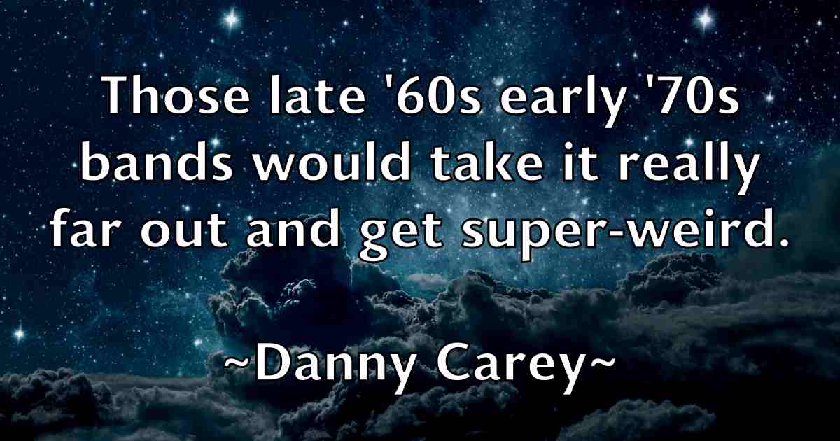 /images/quoteimage/danny-carey-fb-180554.jpg
