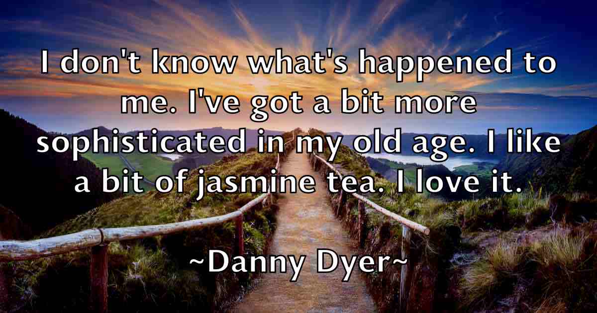 /images/quoteimage/danny-dyer-fb-180599.jpg