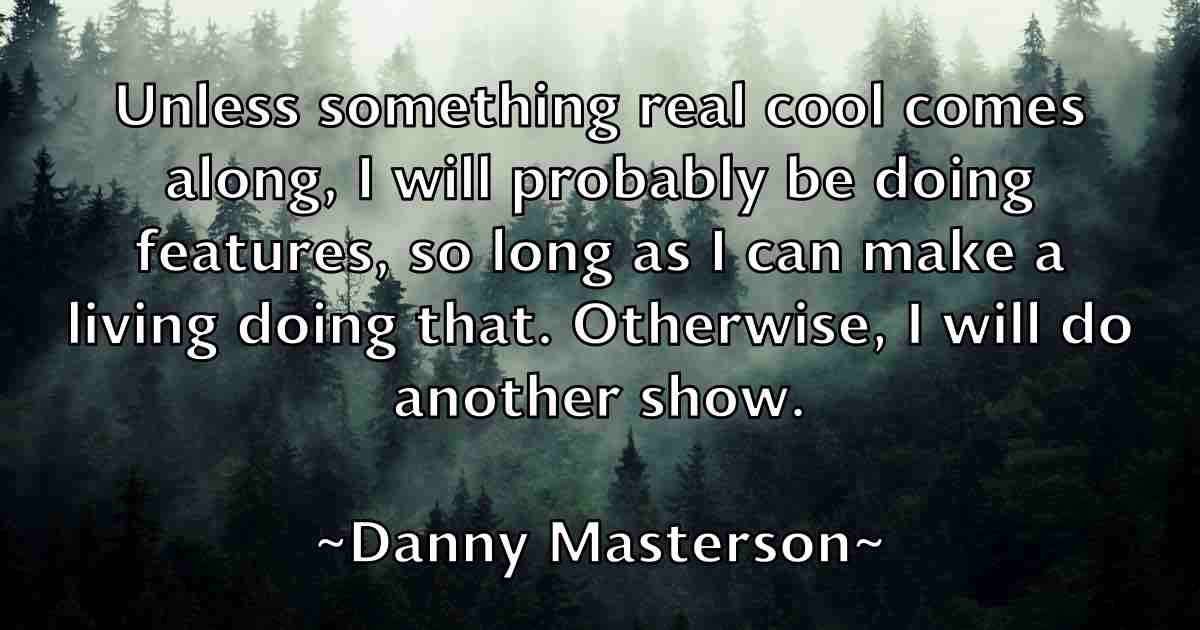 /images/quoteimage/danny-masterson-fb-180965.jpg