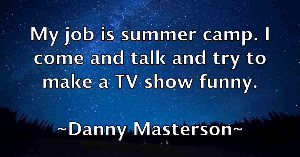 /images/quoteimage/danny-masterson-fb-180972.jpg