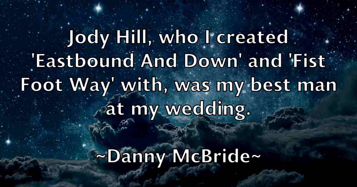 /images/quoteimage/danny-mcbride-fb-181004.jpg