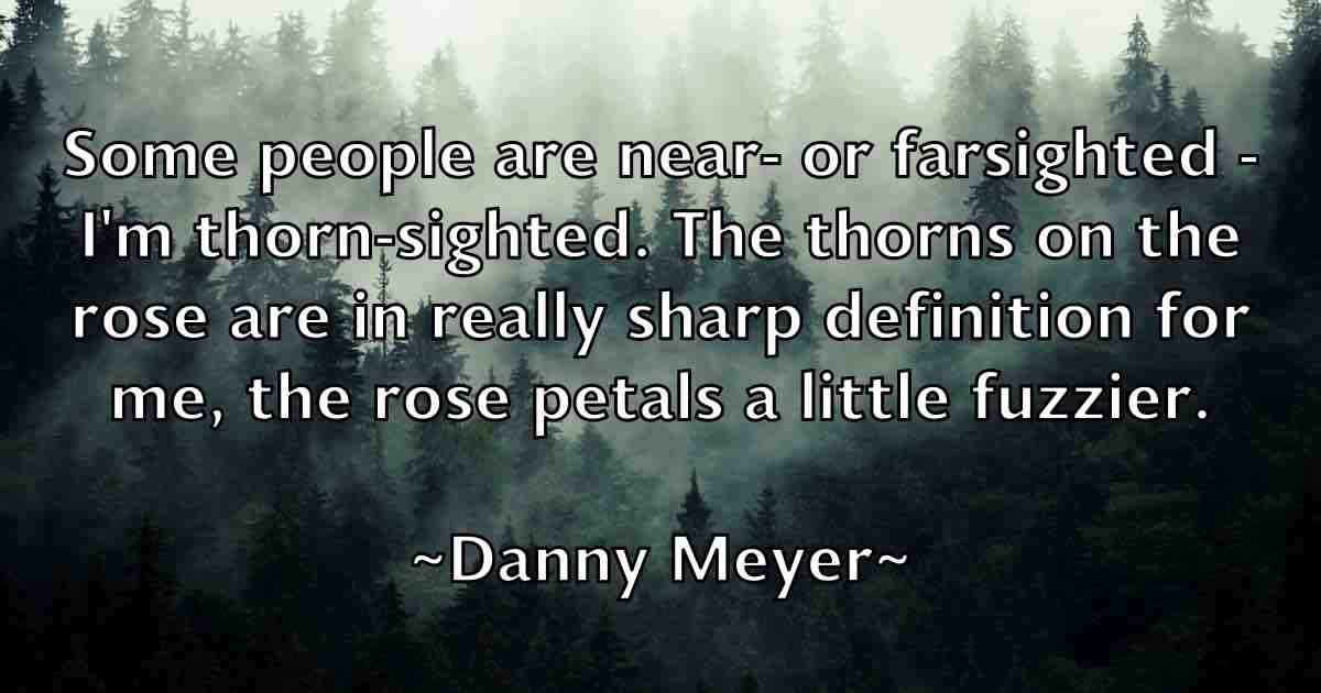 /images/quoteimage/danny-meyer-fb-181081.jpg