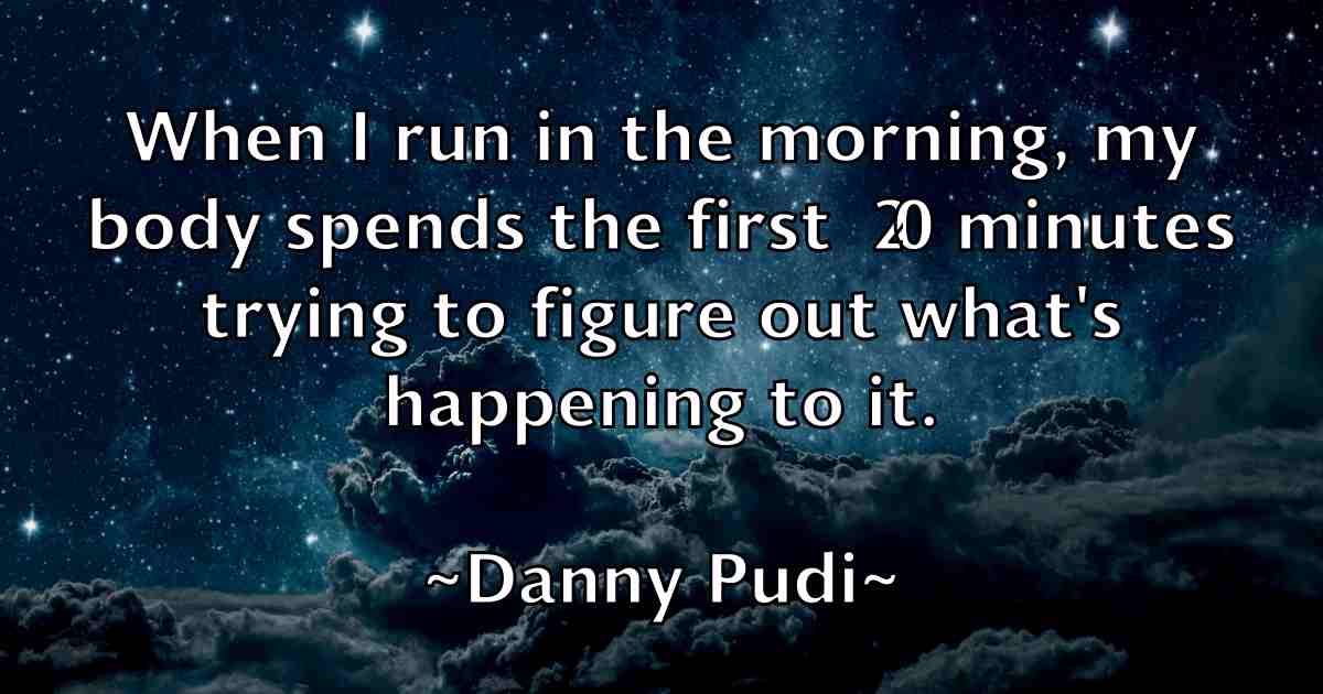 /images/quoteimage/danny-pudi-fb-181141.jpg