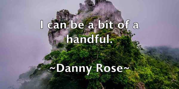 /images/quoteimage/danny-rose-181157.jpg