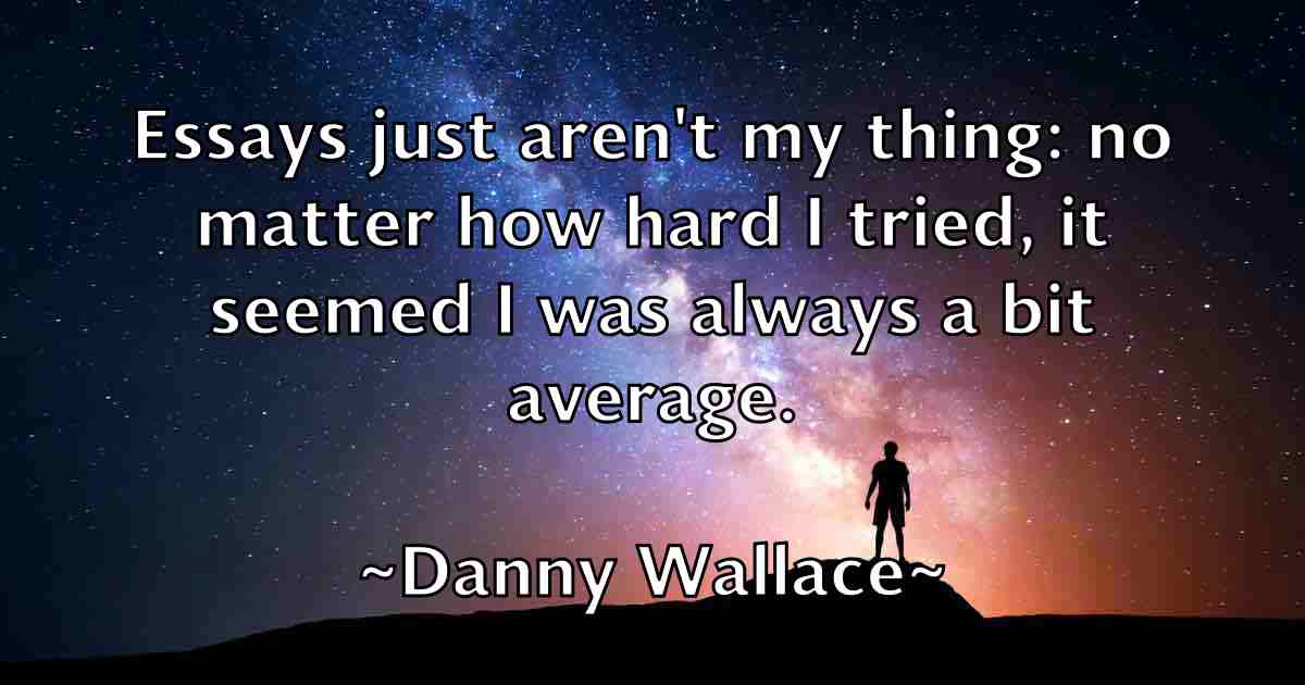 /images/quoteimage/danny-wallace-fb-181250.jpg