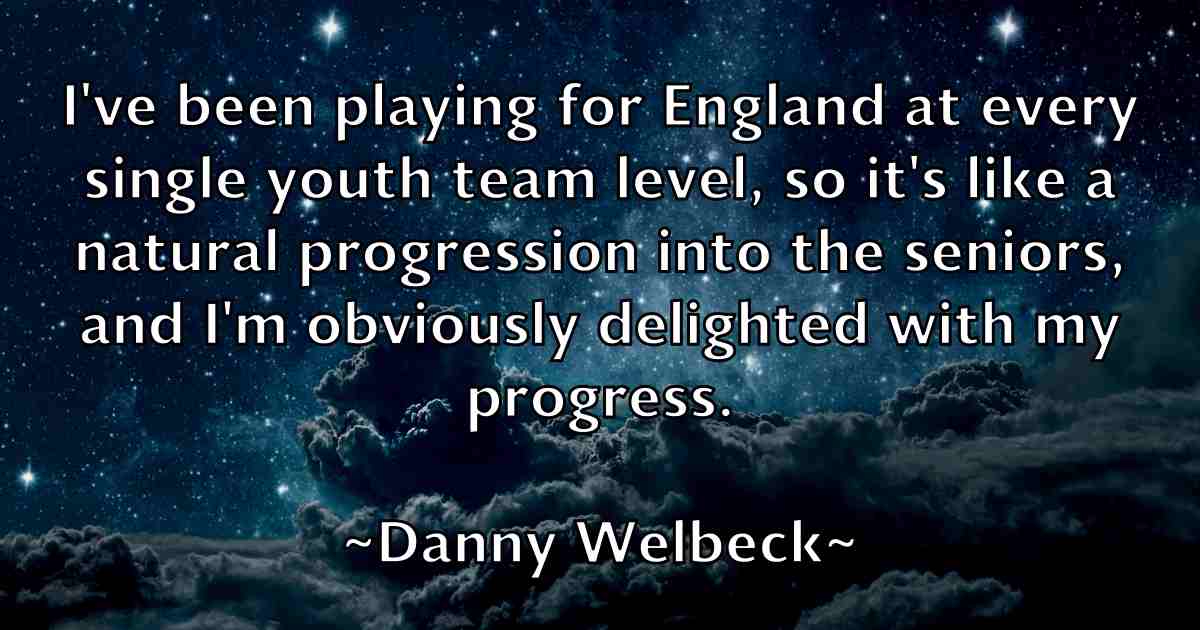 /images/quoteimage/danny-welbeck-fb-181294.jpg