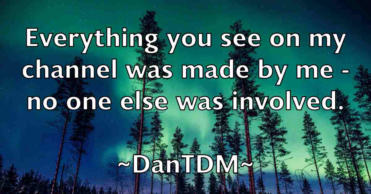 /images/quoteimage/dantdm-dantdm-fb-181374.jpg
