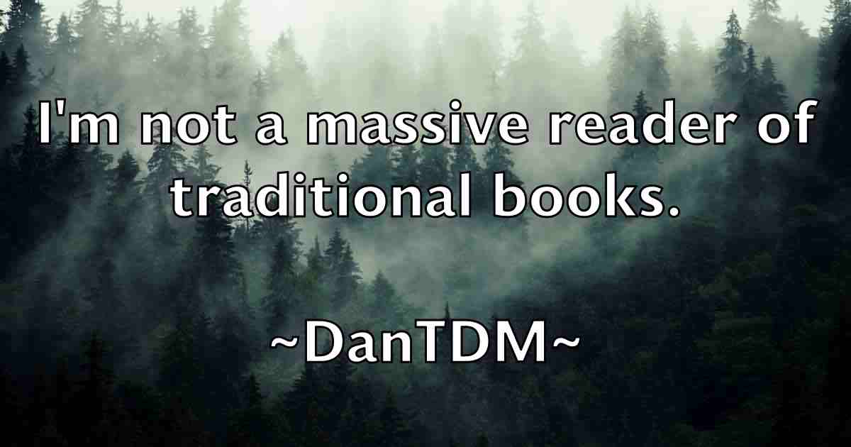 /images/quoteimage/dantdm-dantdm-fb-181383.jpg