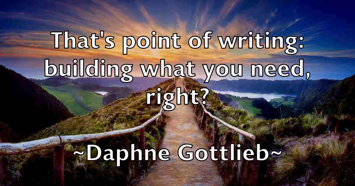/images/quoteimage/daphne-gottlieb-fb-181518.jpg
