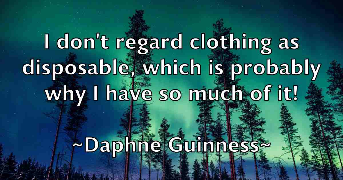 /images/quoteimage/daphne-guinness-fb-181580.jpg