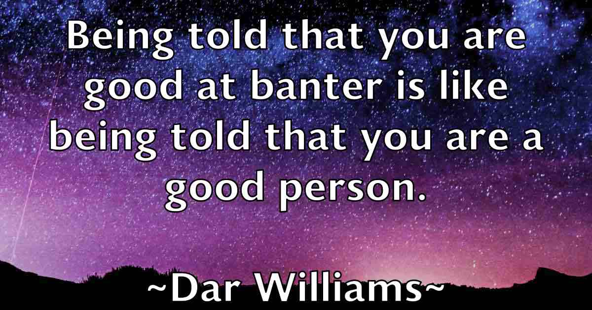 /images/quoteimage/dar-williams-fb-181640.jpg