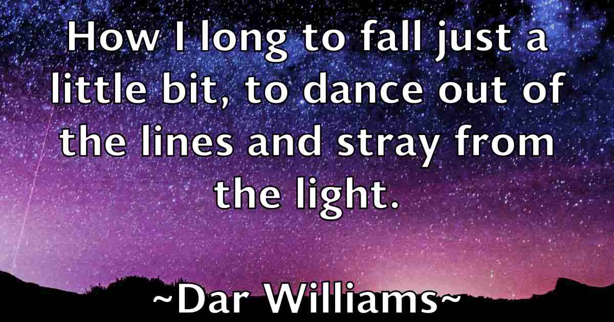 /images/quoteimage/dar-williams-fb-181647.jpg