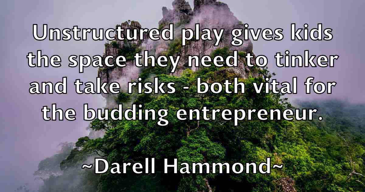 /images/quoteimage/darell-hammond-fb-181953.jpg