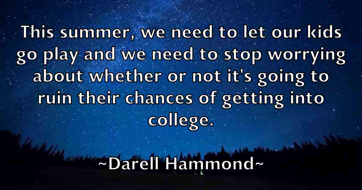 /images/quoteimage/darell-hammond-fb-181964.jpg