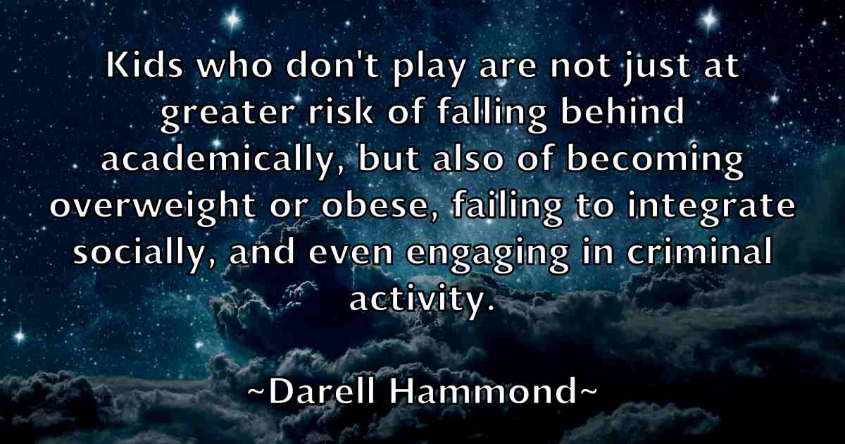/images/quoteimage/darell-hammond-fb-181974.jpg