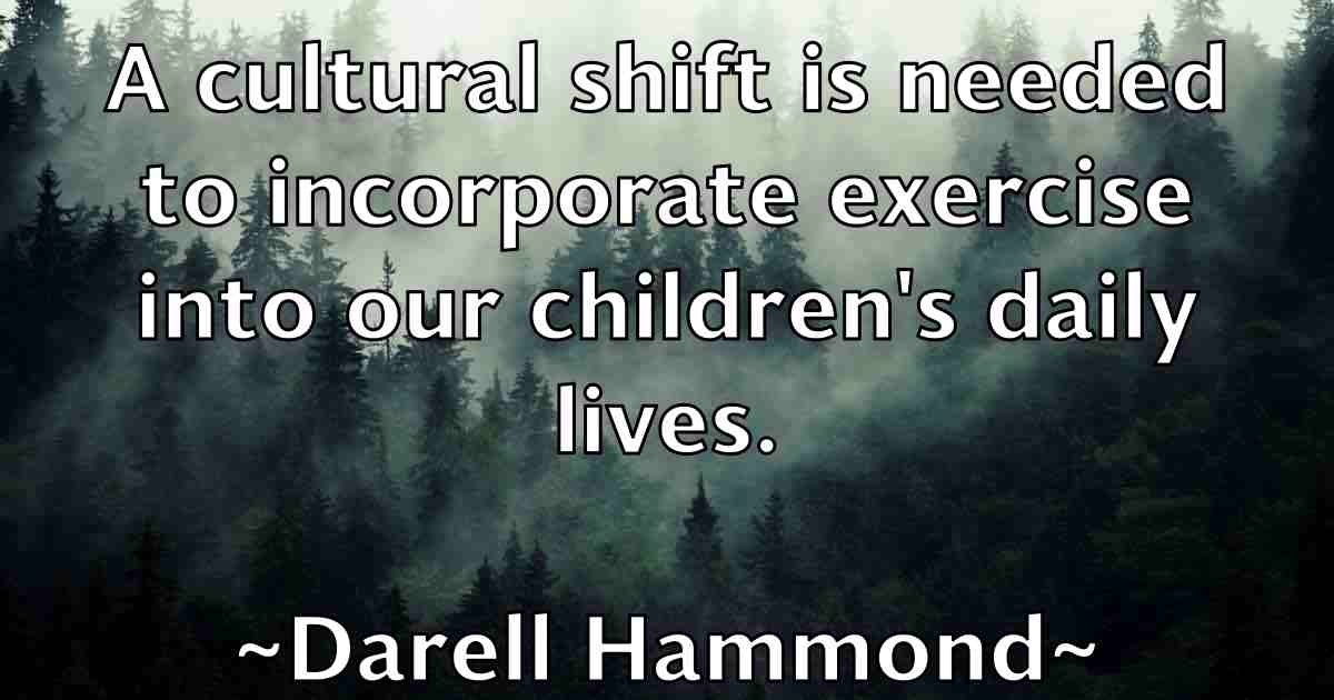 /images/quoteimage/darell-hammond-fb-181983.jpg