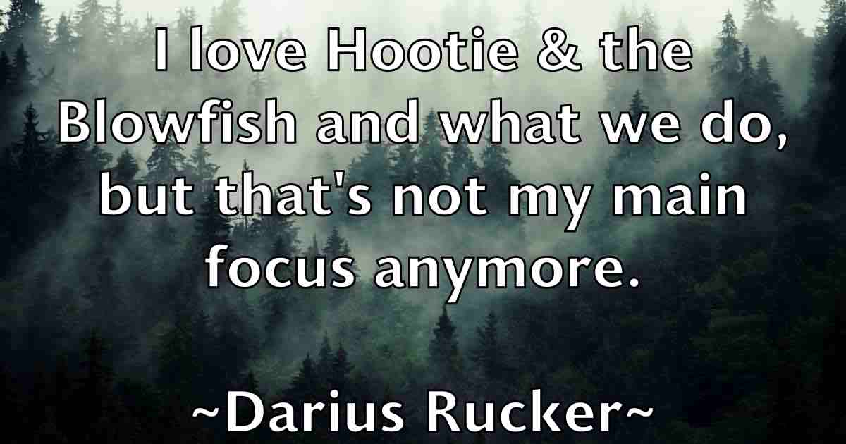 /images/quoteimage/darius-rucker-fb-182212.jpg