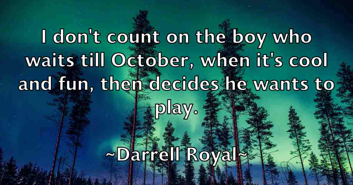 /images/quoteimage/darrell-royal-fb-182445.jpg