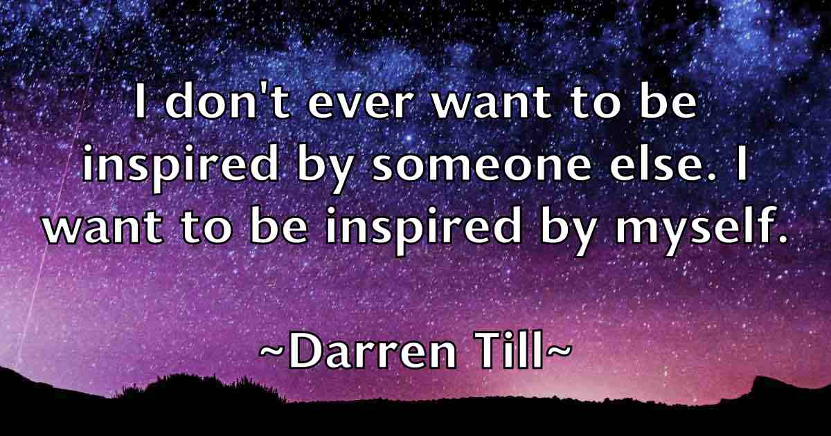 /images/quoteimage/darren-till-fb-182640.jpg