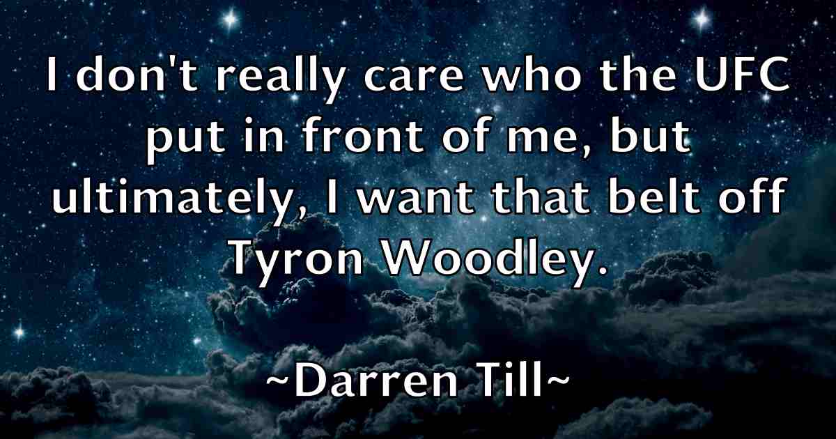 /images/quoteimage/darren-till-fb-182644.jpg