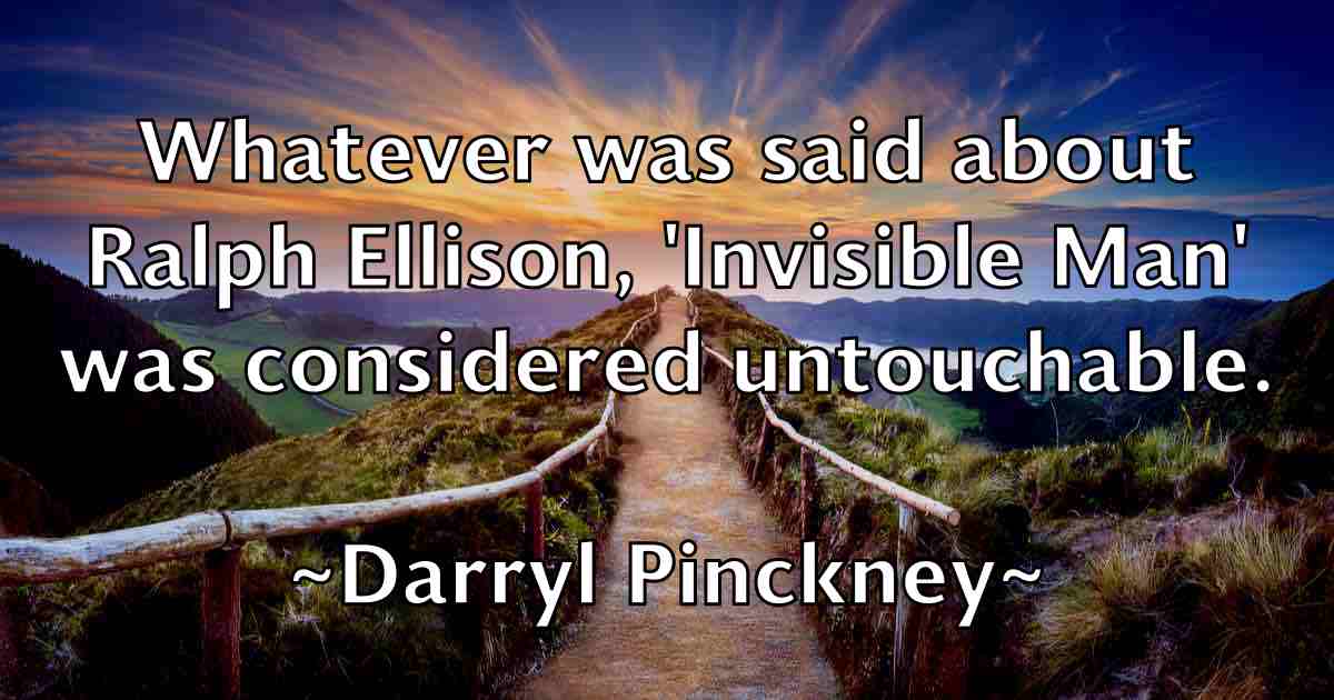 /images/quoteimage/darryl-pinckney-fb-182802.jpg