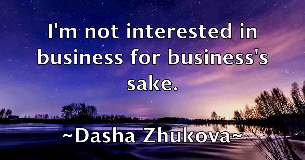 /images/quoteimage/dasha-zhukova-fb-183118.jpg