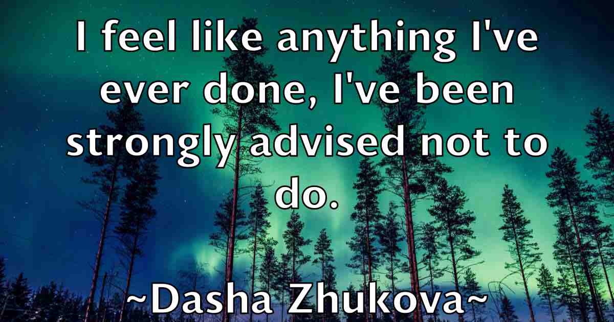 /images/quoteimage/dasha-zhukova-fb-183138.jpg