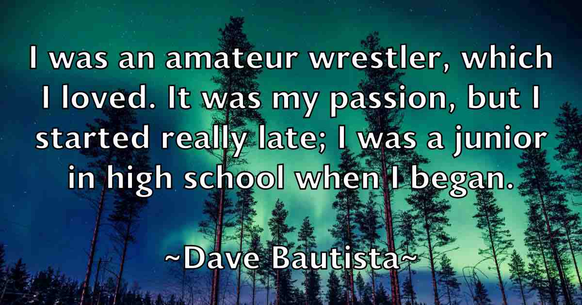 /images/quoteimage/dave-bautista-fb-183313.jpg