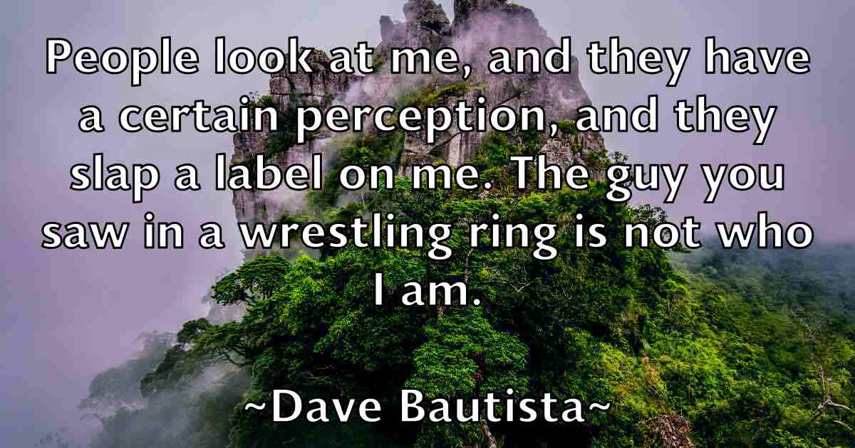 /images/quoteimage/dave-bautista-fb-183316.jpg