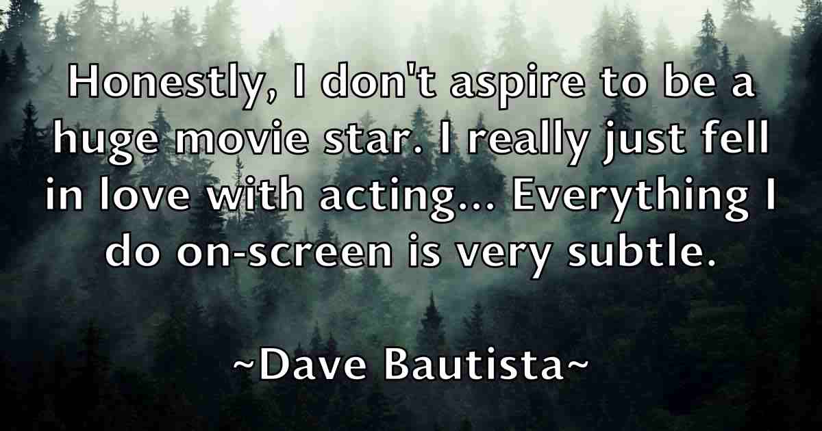 /images/quoteimage/dave-bautista-fb-183321.jpg