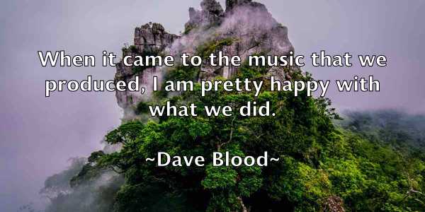 /images/quoteimage/dave-blood-183343.jpg