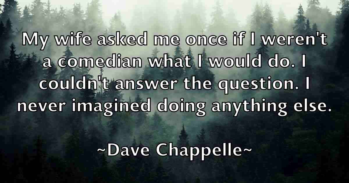/images/quoteimage/dave-chappelle-fb-183455.jpg