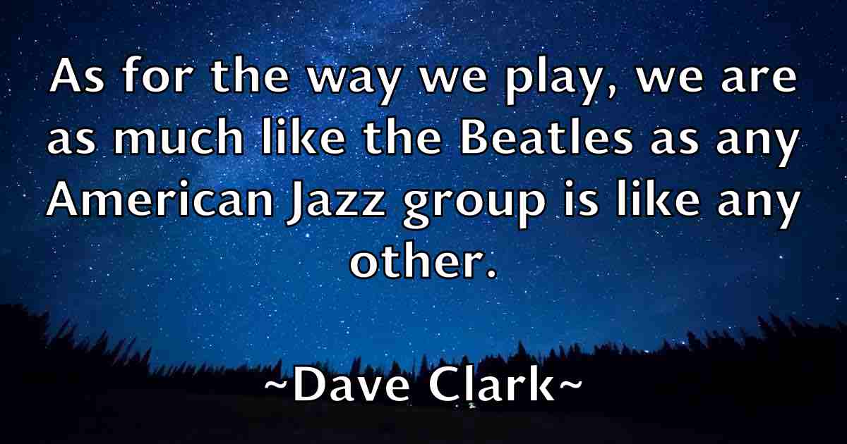 /images/quoteimage/dave-clark-fb-183492.jpg