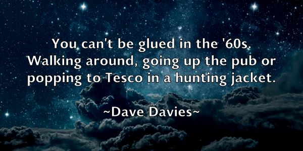 /images/quoteimage/dave-davies-183604.jpg