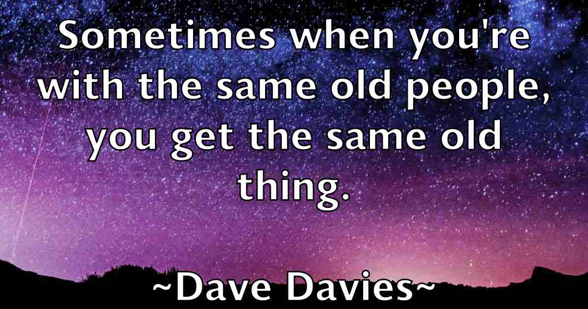 /images/quoteimage/dave-davies-fb-183578.jpg