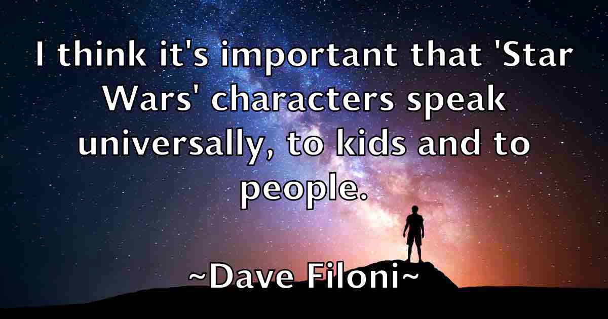 /images/quoteimage/dave-filoni-fb-183788.jpg