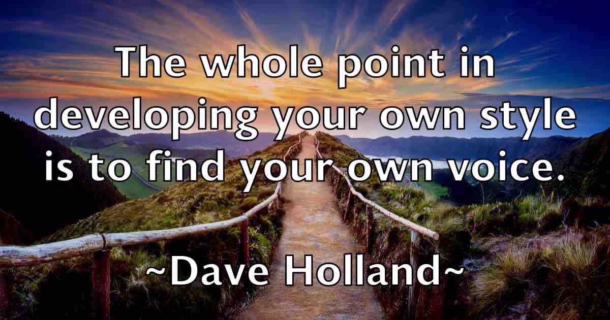 /images/quoteimage/dave-holland-fb-184108.jpg