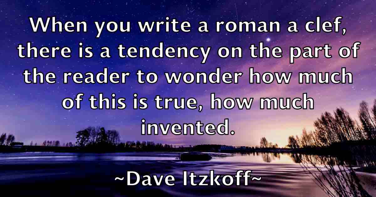 /images/quoteimage/dave-itzkoff-fb-184136.jpg