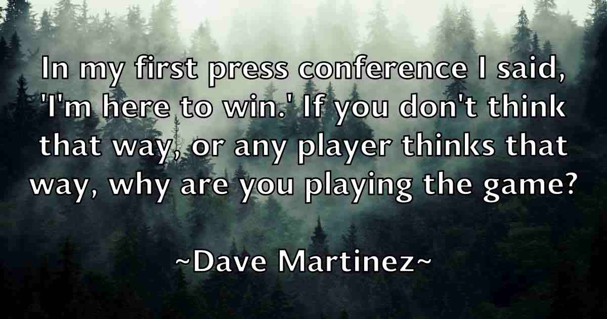 /images/quoteimage/dave-martinez-fb-184221.jpg