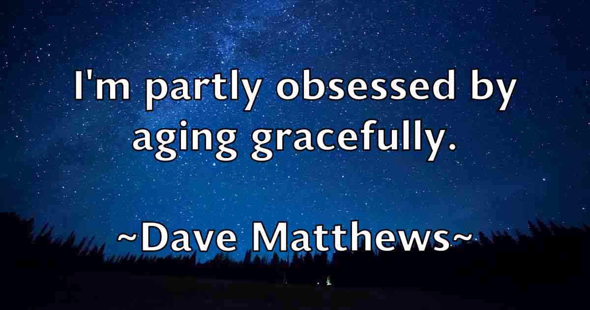 /images/quoteimage/dave-matthews-fb-184240.jpg