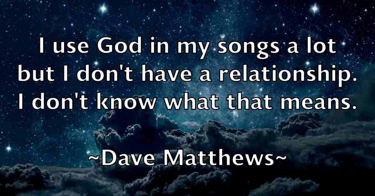 /images/quoteimage/dave-matthews-fb-184242.jpg