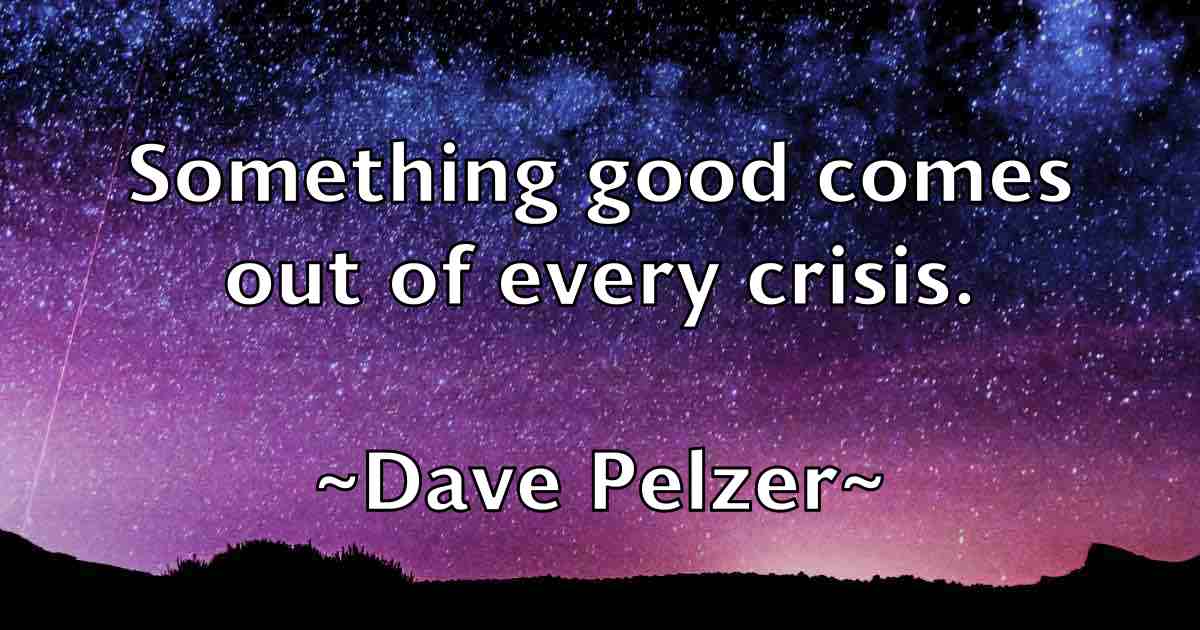 /images/quoteimage/dave-pelzer-fb-184494.jpg