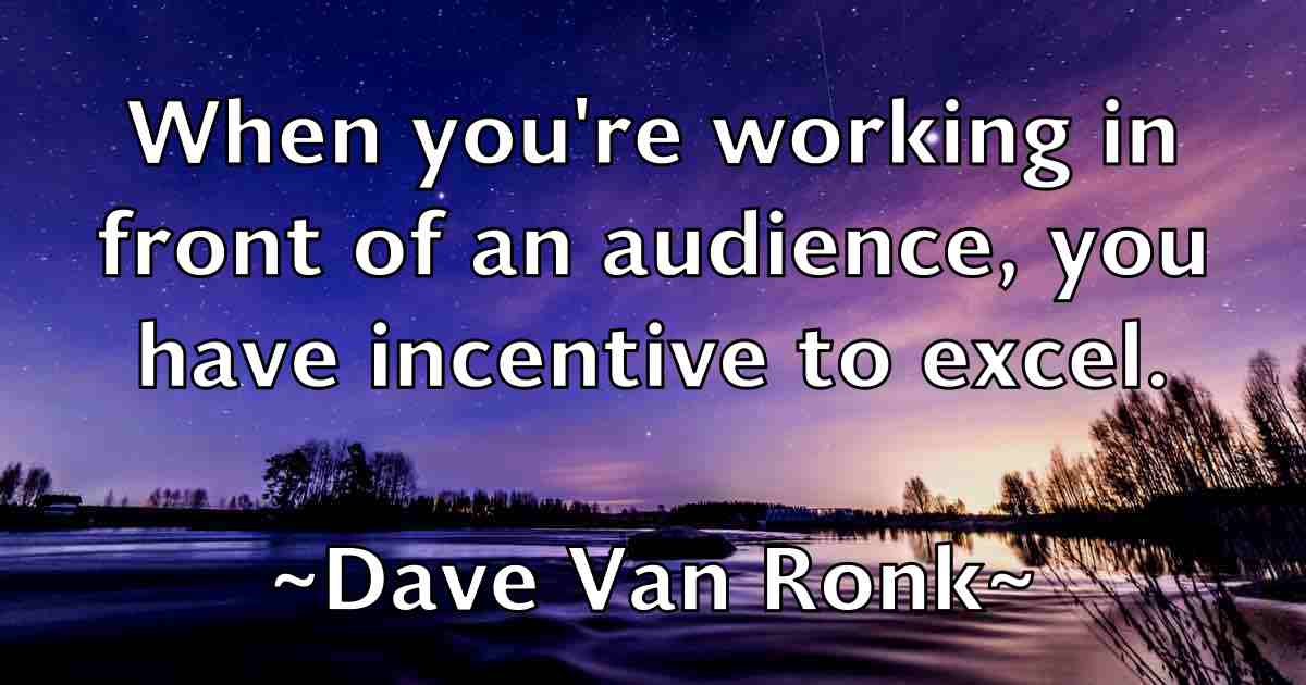 /images/quoteimage/dave-van-ronk-fb-184801.jpg